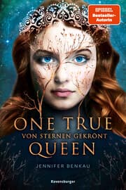 Cover von One True Queen, Band 1 - Von Sternen gekrönt