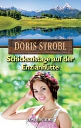 Cover von Schicksalstage auf der Enzianhütte