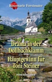 Cover von Drama in der Dollbachklamm / Hauptgewinn für Toni Steiner