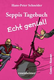 Cover von Seppis Tagebuch - Echt genial!