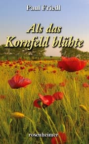 Cover von Als das Kornfeld blühte