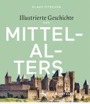 Cover von Illustrierte Geschichte des Mittelalters