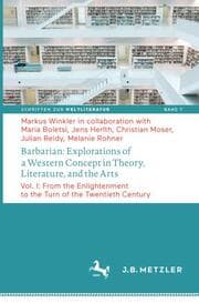 Cover von Barbarian: Explorations of a Western Concept in Theory, Literature, and the Arts