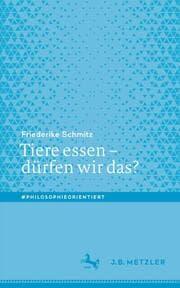 Cover von Tiere essen - dürfen wir das?