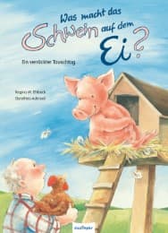 Cover von Was macht das Schwein auf dem Ei?