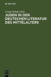 Cover von Juden in der deutschen Literatur des Mittelalters