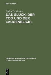 Cover von Das Glück, der Tod und der 'Augenblick'
