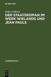 Cover von Der Staatsroman im Werk Wielands und Jean Pauls