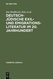 Cover von Deutsch-Jüdische Exil- und Emigrationsliteratur im 20.Jahrhundert