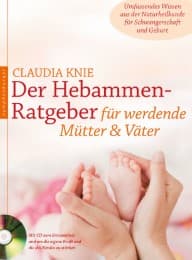 Cover von Der Hebammen-Ratgeber für werdende Mütter und Väter
