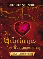 Cover von Das Geheimnis des Herzmagneten