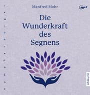 Cover von Die Wunderkraft des Segnens