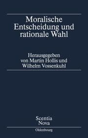 Cover von Moralische Entscheidung und rationale Wahl