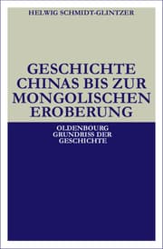 Cover von Geschichte Chinas bis zur mongolischen Eroberung 250 v.Chr.-1279 n.Chr.