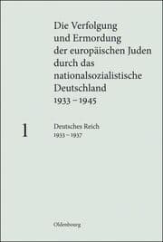 Cover von Die Verfolgung und Ermordung der europäischen Juden durch das nationalsozialistische Deutschland 1933-1945
