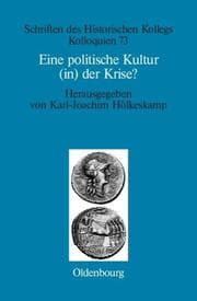 Cover von Eine politische Kultur (in) der Krise?