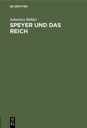 Cover von Speyer und das Reich