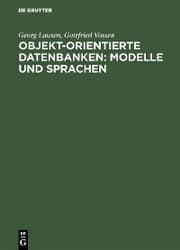 Cover von Objekt-orientierte Datenbanken: Modelle und Sprachen