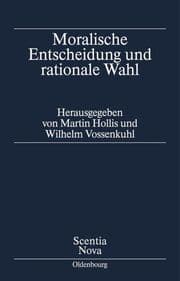 Cover von Moralische Entscheidung und rationale Wahl