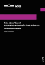 Cover von Mehr als nur Wissen! Kompetenzorientierung im Bologna-Prozess