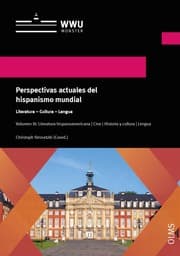 Cover von Perspectivas actuales del hispanismo mundial. Literatura - Cultura - Lengua