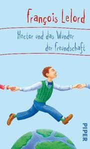 Cover von Hector und das Wunder der Freundschaft