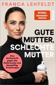 Cover von Gute Mütter, schlechte Mütter