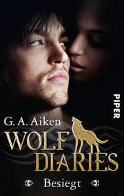Cover von Wolf Diaries - Besiegt
