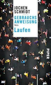 Cover von Gebrauchsanweisung fürs Laufen