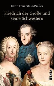 Cover von Friedrich der Große und seine Schwestern