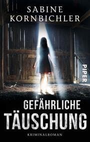 Cover von Gefährliche Täuschung