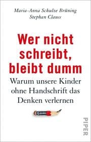Cover von Wer nicht schreibt, bleibt dumm