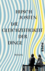 Cover von Die Gleichzeitigkeit der Dinge