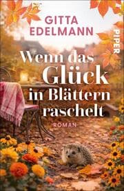 Cover von Wenn das Glück in Blättern raschelt