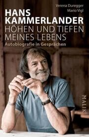 Cover von Hans Kammerlander - Höhen und Tiefen meines Lebens