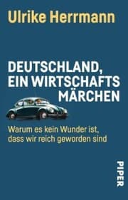 Cover von Deutschland, ein Wirtschaftsmärchen