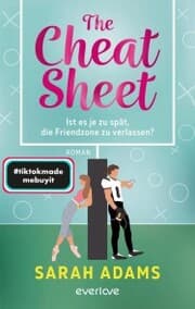 Cover von The Cheat Sheet - Ist es je zu spät, die Friendzone zu verlassen?