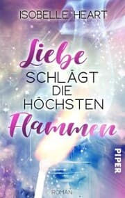 Cover von Liebe schlägt die höchsten Flammen