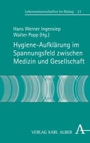 Cover von Hygiene-Aufklärung im Spannungsfeld zwischen Medizin und Gesellschaft
