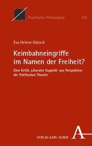 Cover von Keimbahneingriffe im Namen der Freiheit?