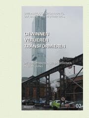 Cover von Gewinnen-Verlieren -Transformieren: Die europäischen Stadtregionen in Bewegung
