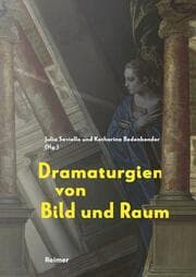 Cover von Dramaturgien von Bild und Raum