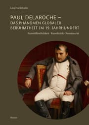 Cover von Paul Delaroche - Das Phänomen globaler Berühmtheit im 19. Jahrhundert