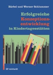 Cover von Erfolgreiche Konzeptionsentwicklung in Kindertagesstätten