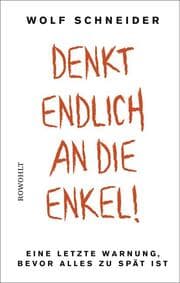 Cover von Denkt endlich an die Enkel!