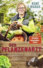Cover von Der Pflanzenarzt: Gesundes Gemüse anbauen