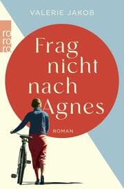 Cover von Frag nicht nach Agnes