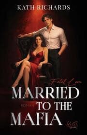 Cover von Married to the Mafia - Fatal Love