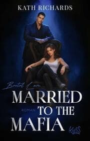 Cover von Married to the Mafia - Brutal Love