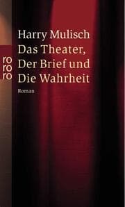 Cover von Das Theater, der Brief und die Wahrheit